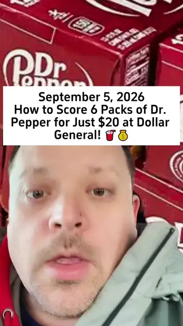 This Saturday, snag 6 packs of Dr. Pepper at Dollar General for just $20! With t