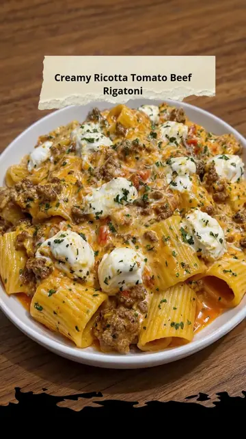Creamy Ricotta Tomato Beef Rigatoni Tender rigatoni, savory ground beef, and tom