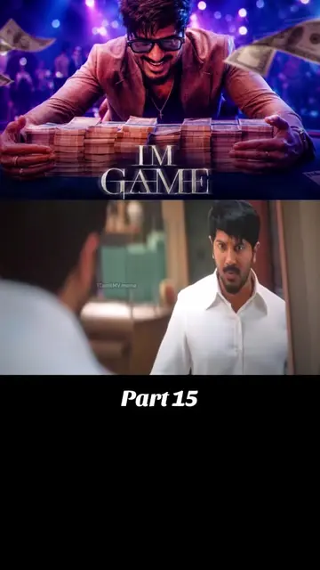 Movie 🗣️ IM GAME  Part 15 #imgame #tamil #movie #dulgarsalmaan 
