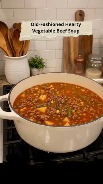Hearty Vegetable Beef Soup  Old-Fashioned Tender, melt-in-your-mouth chunks of s
