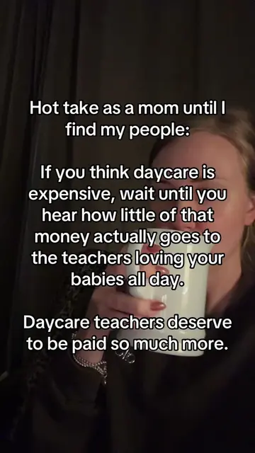 Daycare is expensive. Like REALLY expensive. But somehow the people spending all