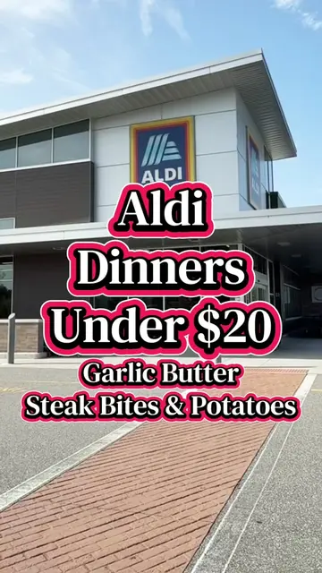 Aldi Dinner Under $20 🥩 Garlic Butter Steak Bites & Loaded Smashed Potatoes for