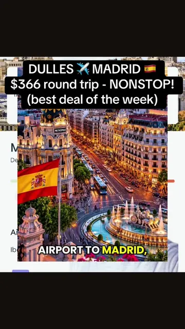 IAD → Madrid, Spain (MAD) — $366 NONSTOP 1. Go to flights.google.com and search 
