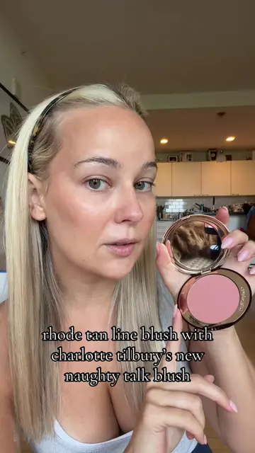 rhode tan line 🤝 charlotte tilbury naughty talk #blush #blushtrend #makeup #mak