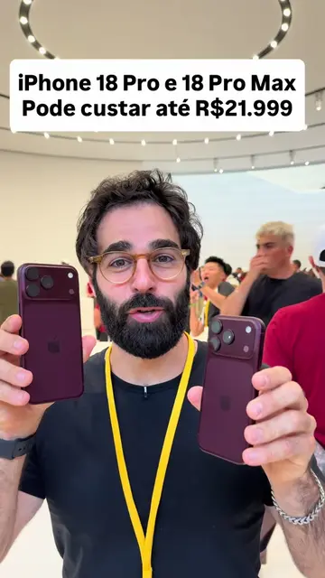 O iPhone 18 Pro chega a partir de R$11.999 e o 18 Pro Max R$12.999 com 256gb e p