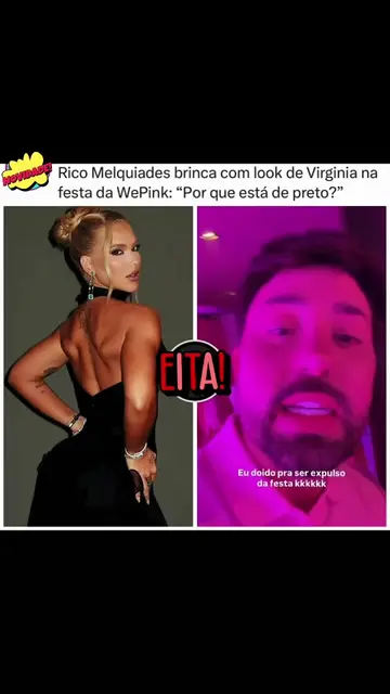 EITA GENTEE! 😮📸 #Virginia #RicoMelquiades #Fofoca #Famosos #Choquei 