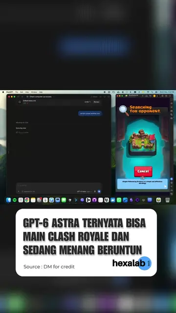Seorang pengguna berhasil membuat GPT-6 Astra memainkan game Clash Royale secara