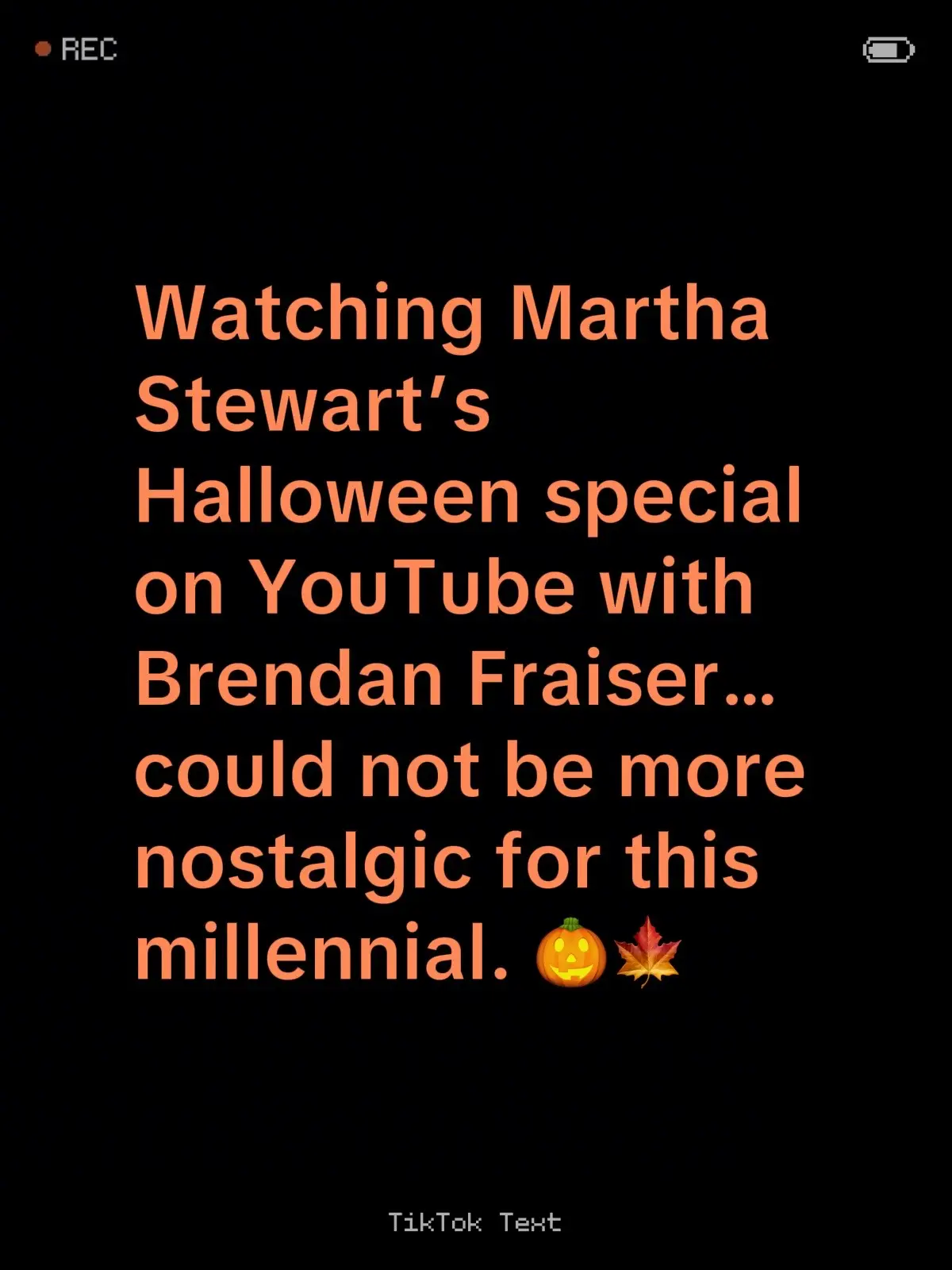 Watching Martha Stewart’s Halloween special on YouTube with Brendan Fraiser… cou
