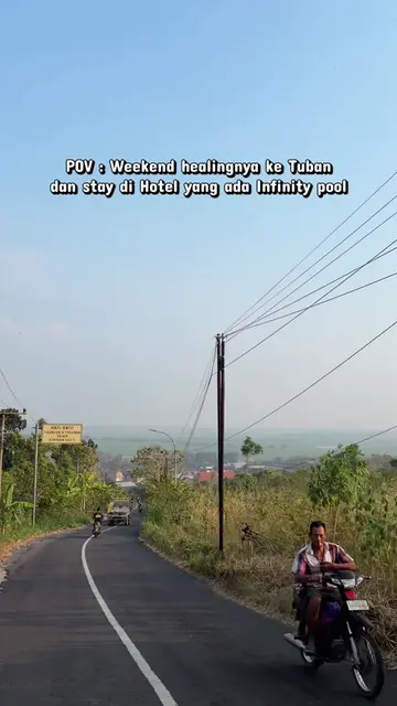 Kabur ke Tuban buat healing dari Bojonegoro karena pengen ke hotel yang ada infi