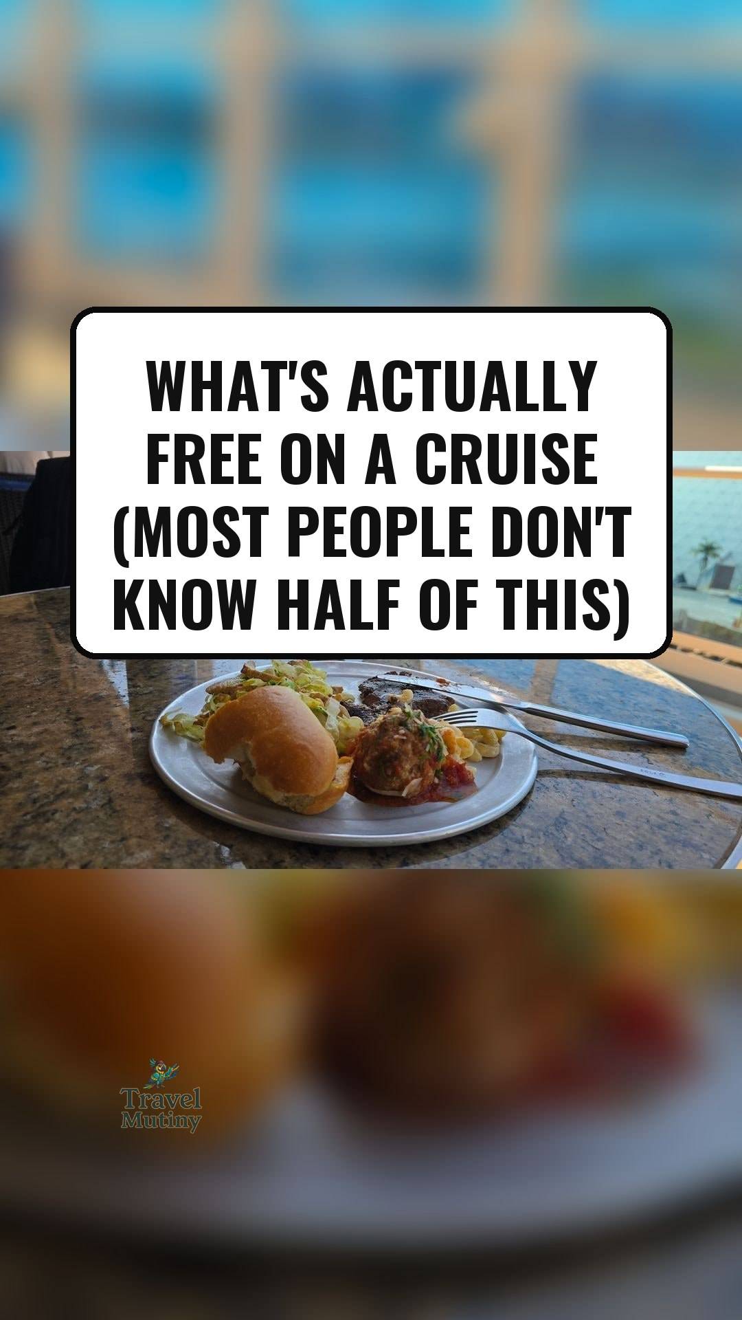 What's actually free on a cruise? Way more than the cruise lines advertise. Is f