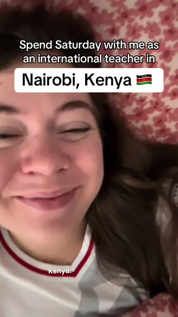 Spend Saturday with me as an international teacher in Nairobi, Kenya 🇰🇪 blesse