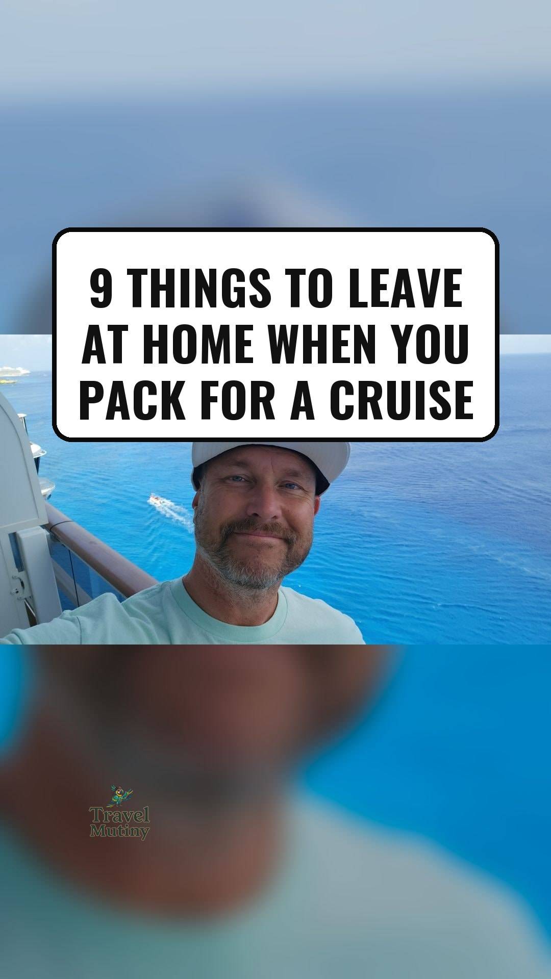 9 things to leave at home when you pack for a cruise - some of these get confisc