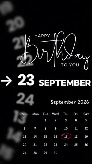 Happy Birthday 17 September 2026 Template-Just click "Capcut Anchor (try this te