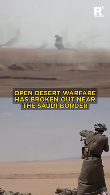 Houthi fighters have opened a desert battle near the border between Saudi Arabia