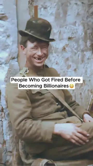 People Who Got Fired Before Becoming Billionaires 😳 #Interesting #History #incr