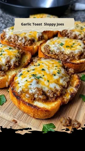 Garlic Toast  Sloppy Joes  Crispy garlic toast piled high with seasoned ground b