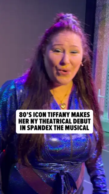 80s icon Tiffany just made her big NYC theatrical debut in SPANDEX THE MUSICAL .