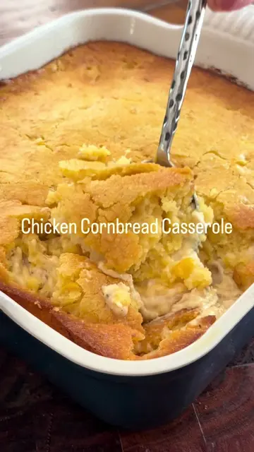 Chicken Cornbread Casserole  This is an easy delicious meal that’s perfect for t