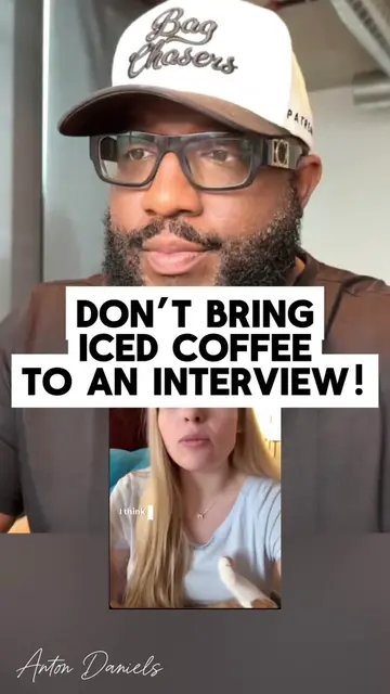 "Why Are You Bringing Iced Coffee To a Job Interview..." Young People Think This