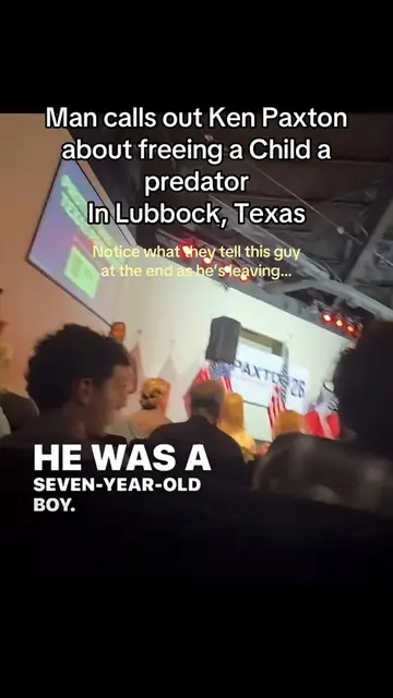 Ken Paxton allowed a child predator to get a slap on the wrist and a man calls h
