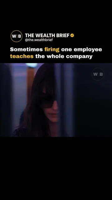 Sometimes firing one employee sends a message to the entire company. Leadership 