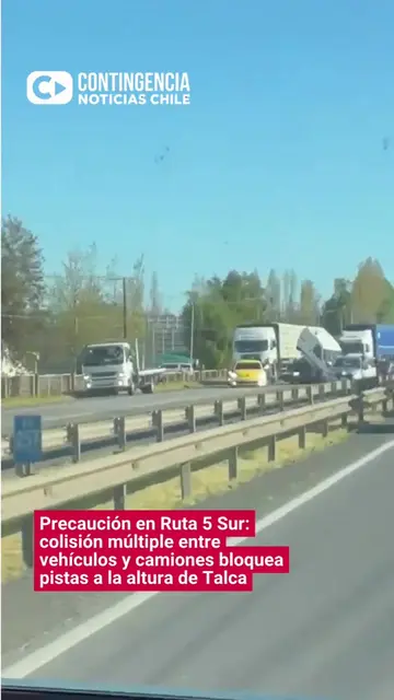 🚨 Precaución en Ruta 5 Sur: colisión múltiple entre vehículos y camiones bloque