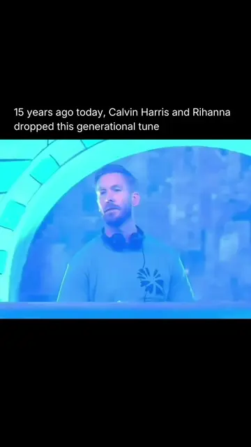 It hasn't been 15 years already?!?! ... Calvin Harris and Rihanna dropped 'We Fo