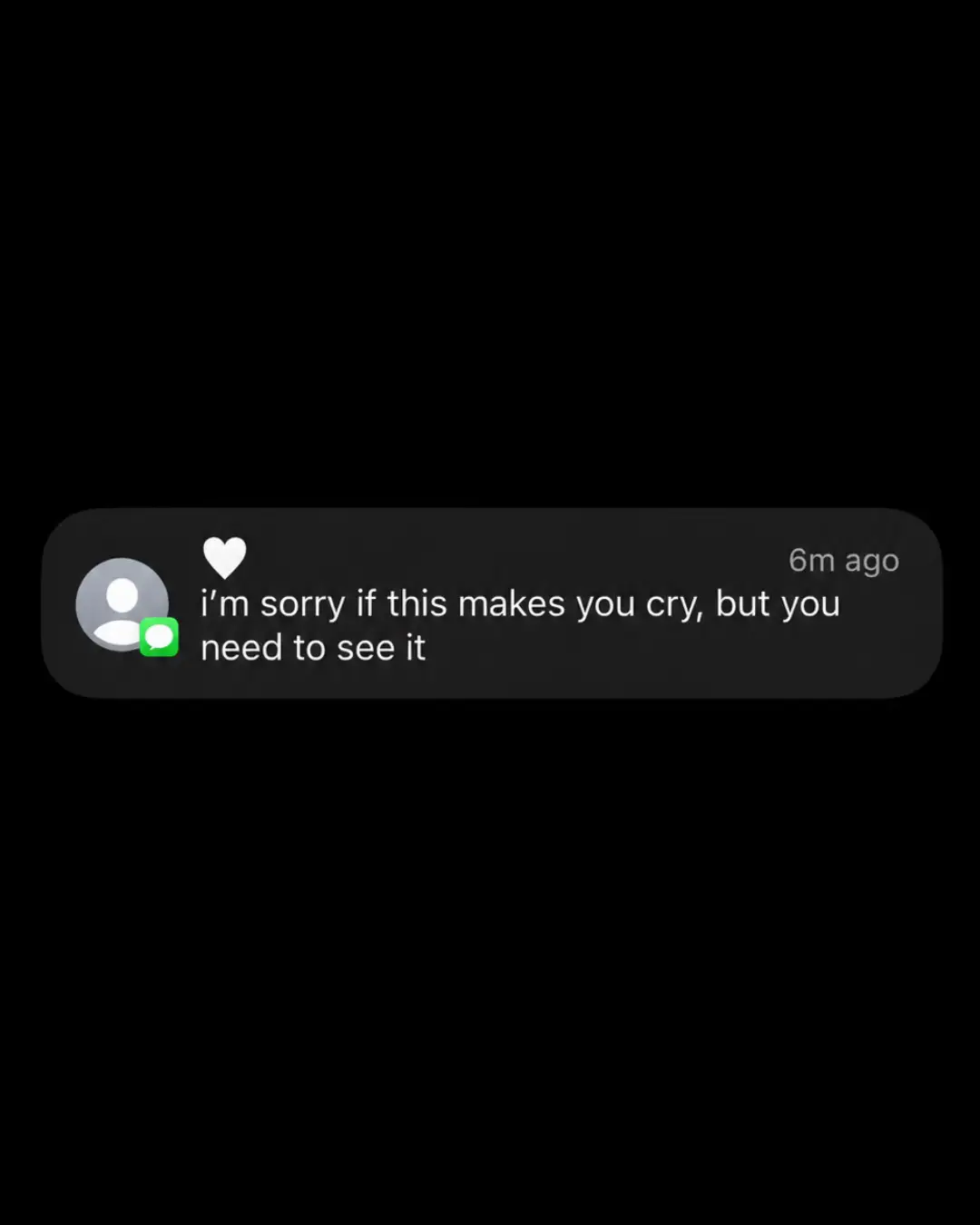 Maybe we’ll never talk again, but at least I got to be liked by you once, and th