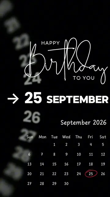 Happy Birthday 25 September 2026 Template-Just click "Capcut Anchor (try this te