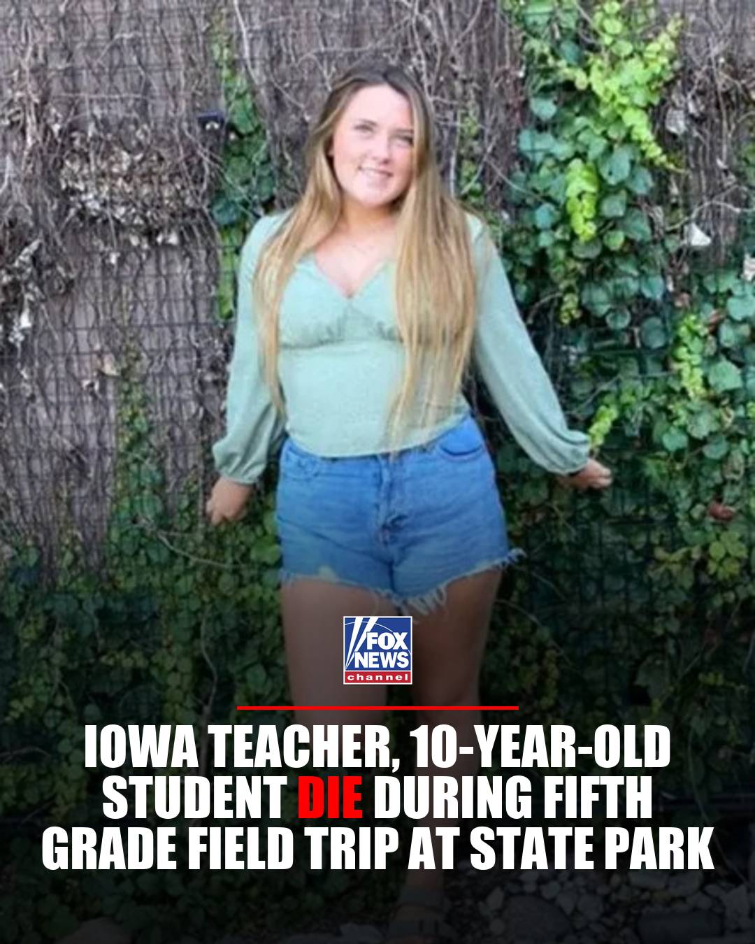 An Iowa teacher and her 10-year-old student died during a fifth grade field trip