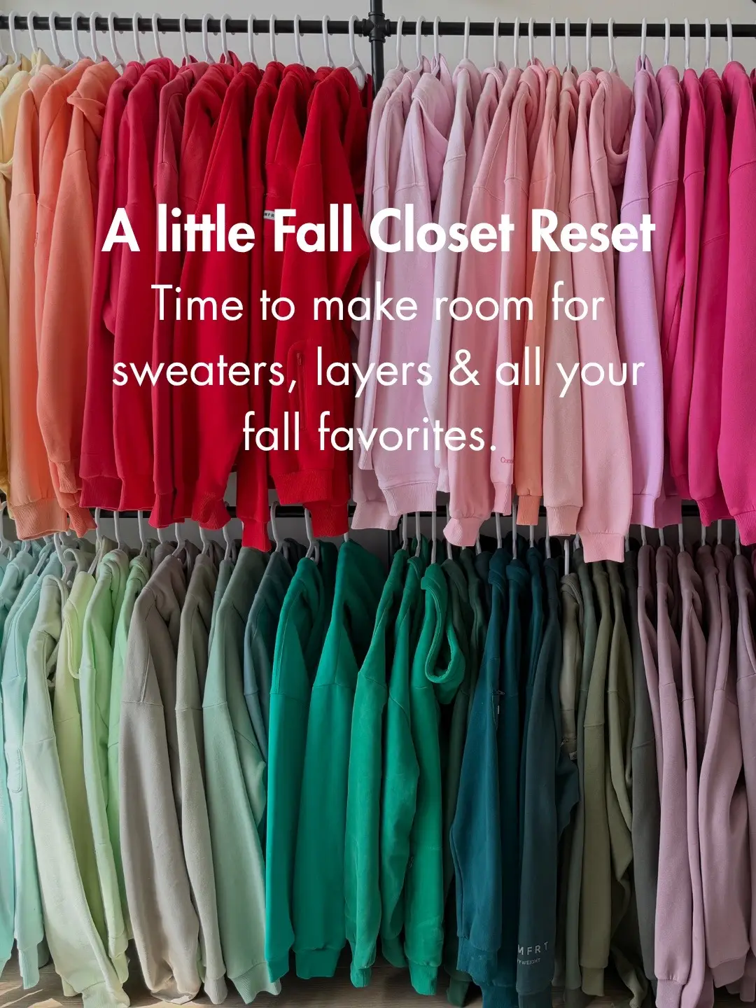 Fall is the perfect excuse for a little closet reset. Before you bring out all t