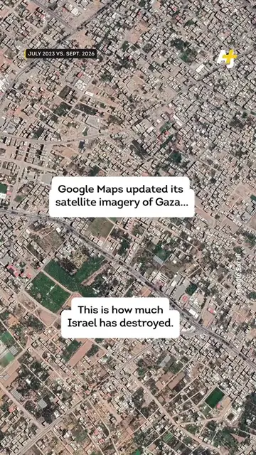Google Maps just updated its satellite imagery of Gaza ... exposing the utter de