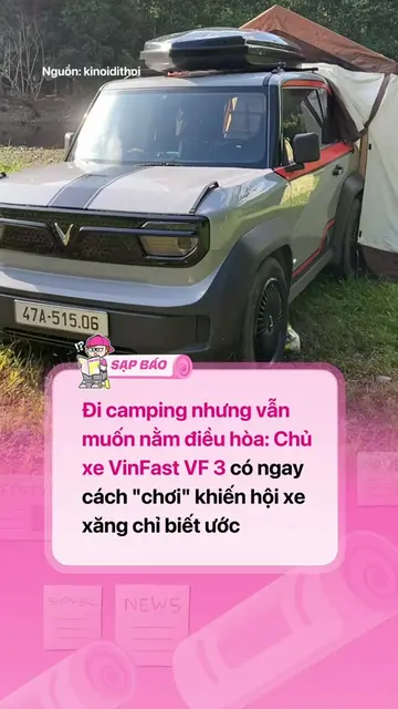 VinFast VF 3 và cách “chơi” khi đi camping khiến hội xe xăng chỉ biết ước 😲 #Sa