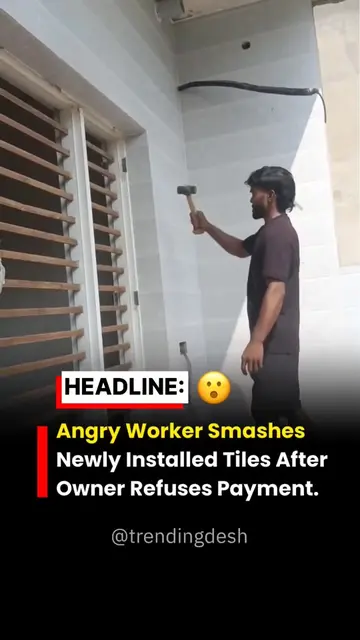 An angry construction worker has reportedly destroyed newly installed wall tiles