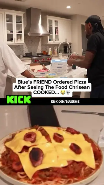 Blue’s FRIEND IMMEDIATELY Ordered PIZZA After Seeing The Food Chrisean COOKED Fo
