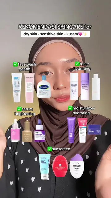 rekomendasi skincare buat kulit kering, sensitif dan kusam✨ note: brand produk b