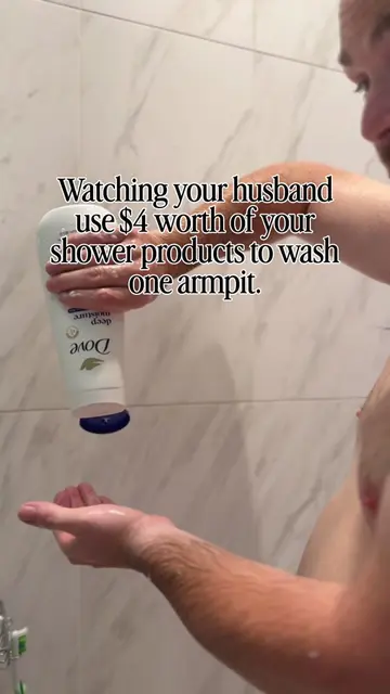 Marriage is watching your husband use half your expensive body wash for ONE show