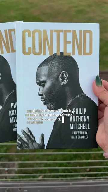 📖🔥 CONTEND by Phillip Anthony Mitchell is a reminder that some battles require